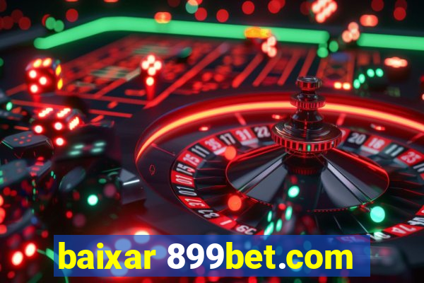 baixar 899bet.com